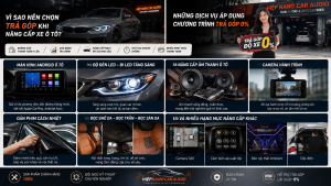 ĐỘ XE TRẢ GÓP LÃI SUẤT 0% TẠI HIỆP NANO CAR AUDIO